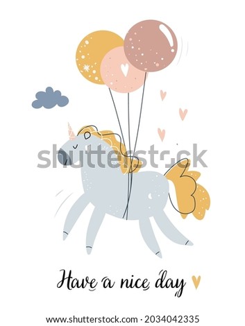 Cute unicorn with balloons. Cartoon vector illustration. Have a nice day.