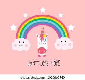 cute unicorn cartoon with pink hair and horn is under the rainbow and clouds, symbol of hope with the quote,  magic cartoon fantasy, all on pink background, illustration, vector