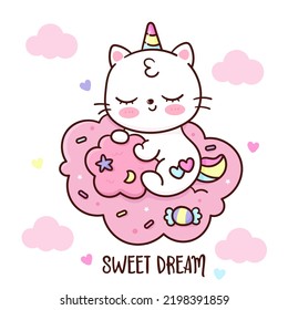 Cute Unicorn cat sleepy baby on Candy cotton cloud (sweet dream). Series Happy Kitten Meow, Kawaii animal (Girly doodles). Perfect make a wish for baby shower girl, fairy tale book, Birthday party.