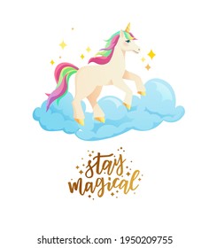 Cute unicorn in clouds in flat style. Stay magical hand lettering text. Cartoon vector illustration.