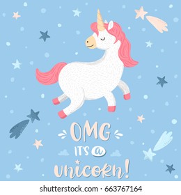 Cute unicorn flying in the sky. Omg it's a unicorn card, poster, t-shirt print design. Awesome magical animal, stars and handwritten inscription in the childish style. Vector