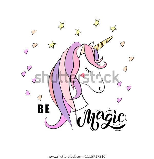Cute Unicorn Inscription Be Magic On Stock Vector (Royalty Free ...