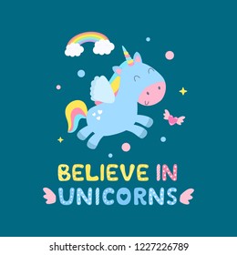 Cute unicorn and magical items vector illustration. Believe in unicorns card, print.