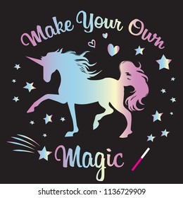 cute unicorn print. t shirt design with original  holographic calligraphic text .Kids magic slogan, for clothes, banner, girls, women, child. hand written text Make your own magic