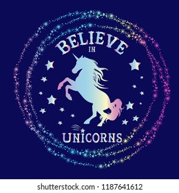 cute unicorn print. t shirt design with original  holographic calligraphic text .Kids magic slogan, for clothes, banner, girls, women, child. hand written text Believe in unicorn