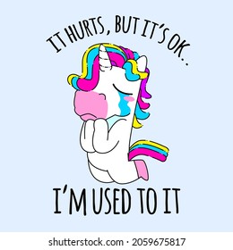 Cute Unicorn Quote Vector Illustration, Sad Unicorn