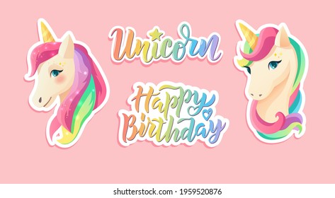 Cute unicorn stickers in flat style. Happy Birthday hand lettering  text. Cartoon vector illustration.