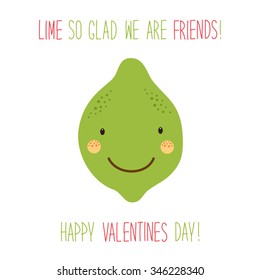 Cute unusual hand drawn Valentines Day card with funny cartoon character of lime and hand written note