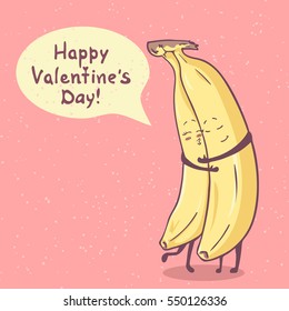 Cute unusual hand drawn Valentines Day card with funny cartoon character of banana and hand written note. Happy couple. Cartoon fruits. Invitation, card, flyers, stickers, t-shirt, cup or bag design.
