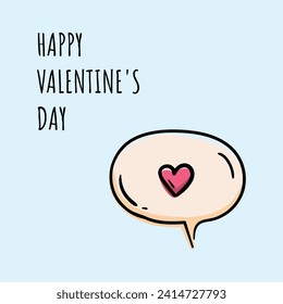 Cute valentine card with quote box with heart and text Happy Valentine's Day