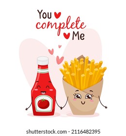 Cute Valentine's characters. Ketchup and french fries in love. You complete me. 