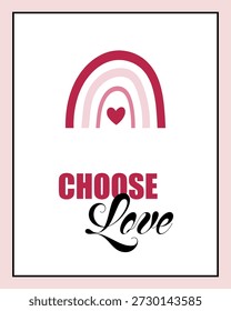 Netter Valentinstag-Print mit einem rosafarbenen Regenbogen und einem Herz. Perfekt für Poster, Banner, Grußkarten.