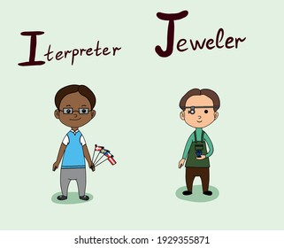 Cute vector alphabet Profession. Letter I - interpreter. Letter J - jeweler