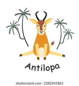 Cute vector antelope. Cartoon antelope, palm tree, inscription. Charming African herbivore animal isolated on white background. Print design on children's t-shirt. Flat style postcard design.