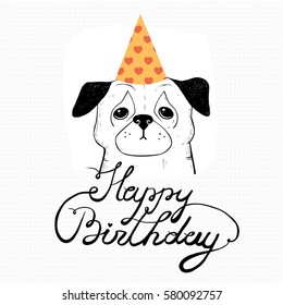 Cute vector birthday card with  hand drawn pug.  Cute dog, pet, animal.