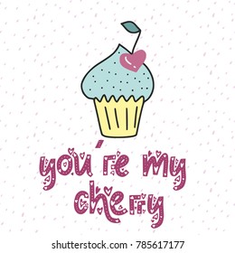 Cute vector card. Cartoon illustration with cake and love message.