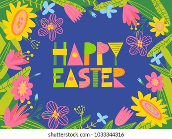 Cute vector card with spring flowers and Happy Easter lettering