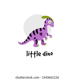 Cute vector cartoon illustration of dinosaur. Parasaurolophus.  Inscription Little dino