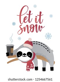 Cute vector Christmas sloth bear animal with a cup of coffee. Can be used for cards, flyers, posters, t-shirts.