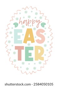 Cute vector easter card with text Happy easter, flowers and leaves in pink frame