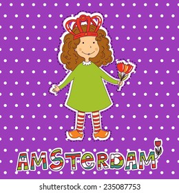 Cute vector girl with tulip and crown. Amsterdam sign.