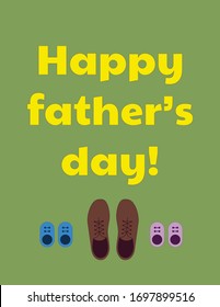 Cute vector greeting card to wish happy father's day. Illustration of big brown man's shoes between pretty blue and pink baby shoes as a symbol of father and children spending time together.