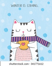 Cute vector hand drawn illustration with sketch cat with scarf and cup of tea. Blue background with snowflakes. Picture drawn with colored crayons and pen. Winter is coming