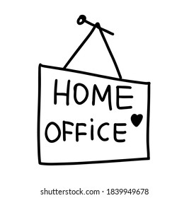 Cute vector hand drawn lettering tablet about home office, online work, Stay Home, work in home. Pandemic protection. Quarantine positive doodle icons, home elements. Isolated on white background.