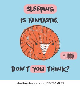 Cute Vector illustration with anime kawaii sleeping cat. With lettering sleeping is fantastic, don't you think. Fashion print for pajamas or t shirt. Good night