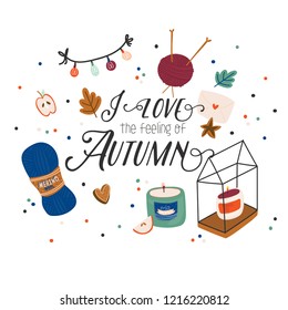Cute vector illustration with autumn and winter hygge elements. Isolated on white background. Motivational typography of hygge quotes. Scandinavian style