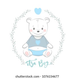 Cute vector illustration with bear baby for baby wear and invitation card with phrase "It's a Boy".