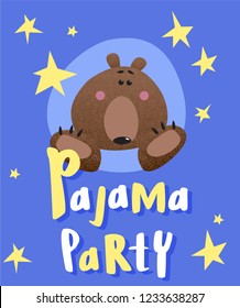 Cute vector illustration of bear and stars. Use for t-shirt prints, cards, poster. Hand drawn calligraphy Pajama party letters.