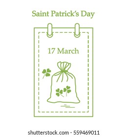 Cute vector illustration: calendar with a bag full of gold coins and clover for St. Patrick's Day. Design for banner, poster or print.