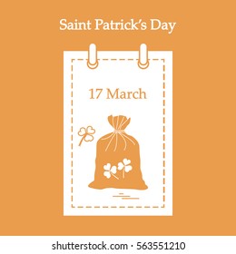 Cute vector illustration: calendar with a bag full of gold coins and clover for St. Patrick's Day. Design for banner, poster or print.