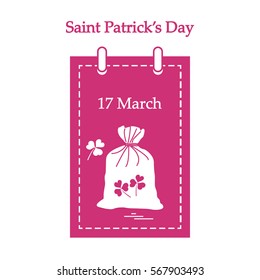 Cute vector illustration: calendar with a bag full of gold coins and clover for St. Patrick's Day. Design for banner, poster or print.