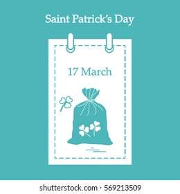 Cute vector illustration: calendar with a bag full of gold coins and clover for St. Patrick's Day. Design for banner, poster or print.