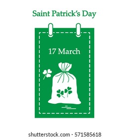 Cute vector illustration: calendar with a bag full of gold coins and clover for St. Patrick's Day. Design for banner, poster or print.