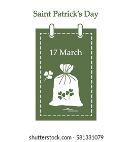 Cute vector illustration: calendar with a bag full of gold coins and clover for St. Patrick's Day. Design for banner, poster or print.