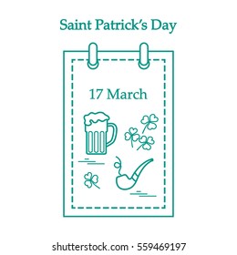 Cute vector illustration: calendar with a beer, clover, tobacco pipe for St. Patrick's Day. Design for banner, poster or print.