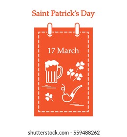 Cute vector illustration: calendar with a beer, clover, tobacco pipe for St. Patrick's Day. Design for banner, poster or print.