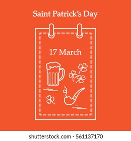 Cute vector illustration: calendar with a beer, clover, tobacco pipe for St. Patrick's Day. Design for banner, poster or print.