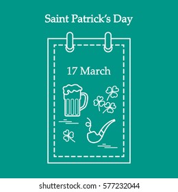 Cute vector illustration: calendar with a beer, clover, tobacco pipe for St. Patrick's Day. Design for banner, poster or print.