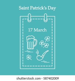 Cute vector illustration: calendar with a beer, clover, tobacco pipe for St. Patrick's Day. Design for banner, poster or print.