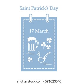 Cute vector illustration: calendar with a beer, clover, tobacco pipe for St. Patrick's Day. Design for banner, poster or print.