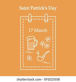 Cute vector illustration: calendar with a beer, clover, tobacco pipe for St. Patrick's Day. Design for banner, poster or print.