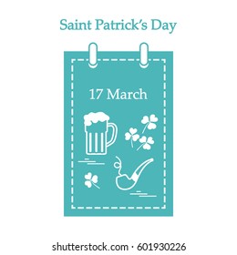 Cute vector illustration: calendar with a beer, clover, tobacco pipe for St. Patrick's Day. Design for banner, poster or print.