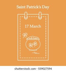 Cute vector illustration: calendar with a pot full of gold coins and clover for St. Patrick's Day. Design for banner, poster or print.