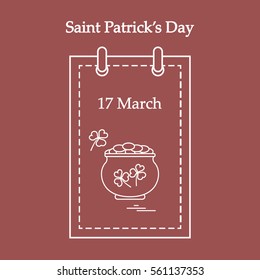 Cute vector illustration: calendar with a pot full of gold coins and clover for St. Patrick's Day. Design for banner, poster or print.