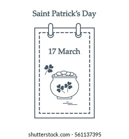 Cute vector illustration: calendar with a pot full of gold coins and clover for St. Patrick's Day. Design for banner, poster or print.