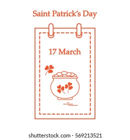 Cute vector illustration: calendar with a pot full of gold coins and clover for St. Patrick's Day. Design for banner, poster or print.